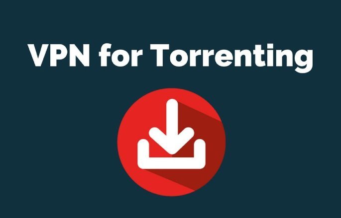 VPN For Torrenting