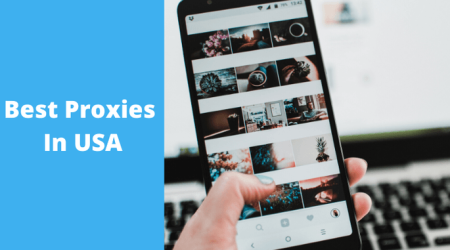 6 Best Proxies In USA – Good And Cheap Proxies