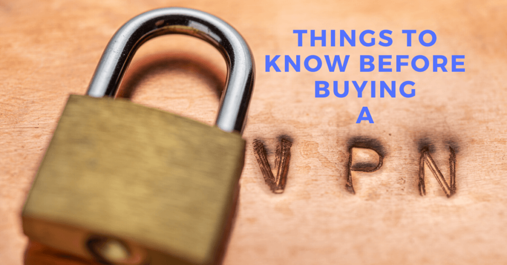 Things To Know Before Buying A VPN