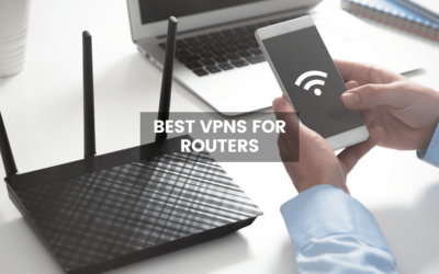 Best VPNs For Routers