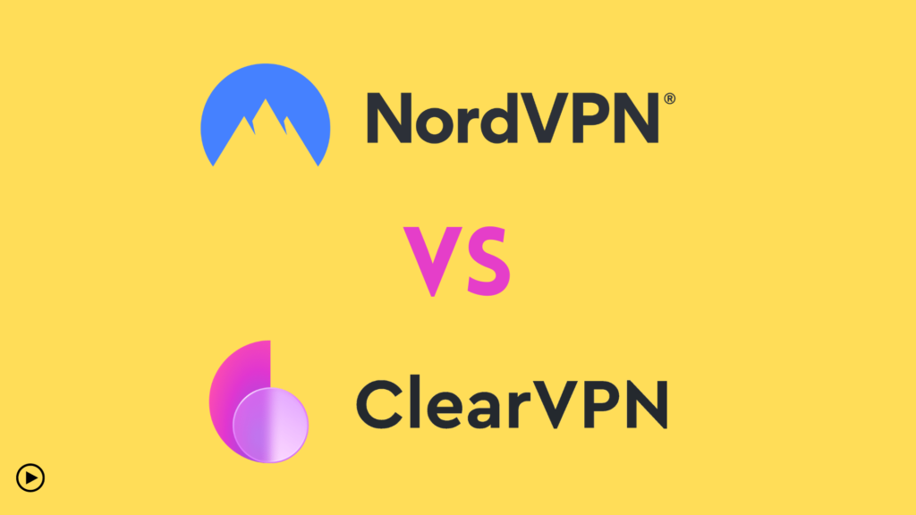 Nord VPN Vs Clear VPN